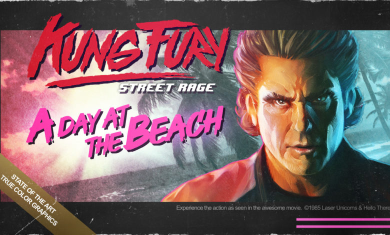 Kung Fury: Street Rage A Day at the Beach