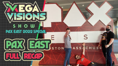 Mega Visions Post PAX East Special