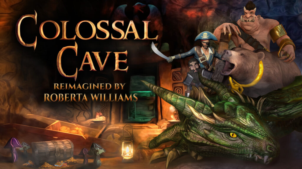 Colossal Cave - Reimagined by Roberta Williams
